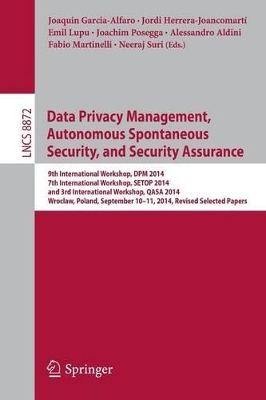 Data Privacy Management, Autonomous Spontaneous Security, and Security Assurance book