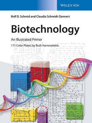 Biotechnology by Rolf D. Schmid