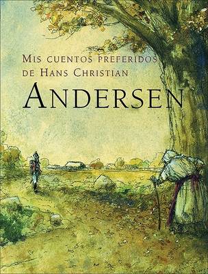 Mis Cuentos Preferidos de Hans Christian Andersen book