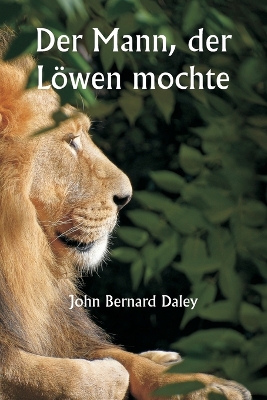 Der Mann, der L�wen mochte book