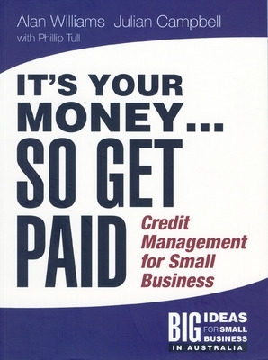 It's Your Money...So Get Paid! book