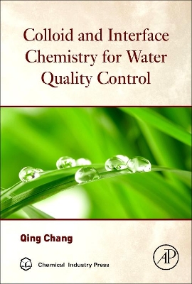 Colloid and Interface Chemistry for Water Quality Control book