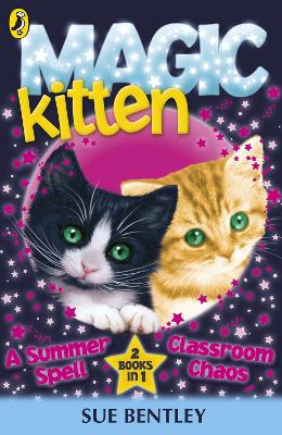Magic Kitten Duos: A Summer Spell and Classroom Chaos book