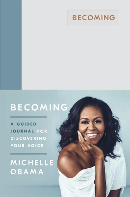 Becoming: A Guided Journal for Discovering Your Voice book