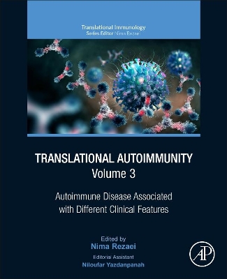 Translational Autoimmunity, Volume 3: Autoimmune Disease Associated with Different Clinical Features book