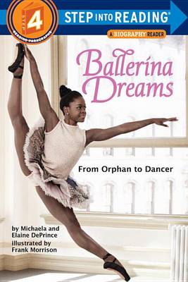 Ballerina Dreams by Michaela DePrince