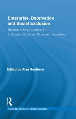 Enterprise, Deprivation and Social Exclusion by Alan Southern