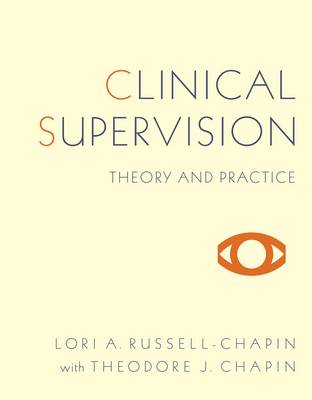 Clinical Supervision: Theory and Practice book