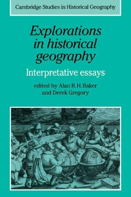 Explorations in Historical Geography book