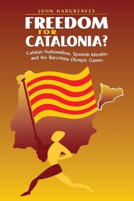 Freedom for Catalonia? by John Hargreaves