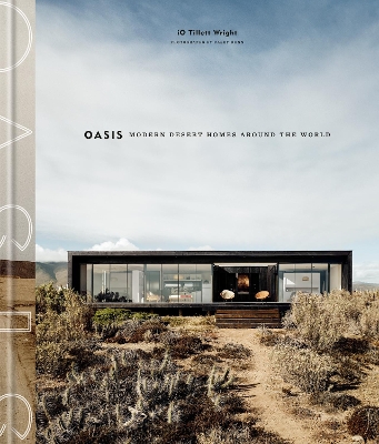 Oasis: Modern Desert Homes Around the World book