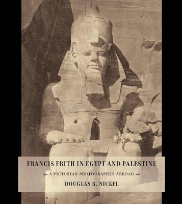 Francis Frith in Egypt and Palestine book