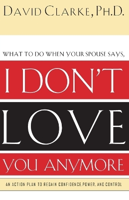 I Don't Love You Anymore book