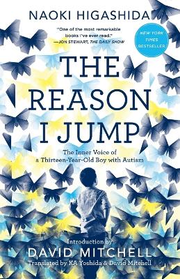 Reason I Jump by Naoki Higashida