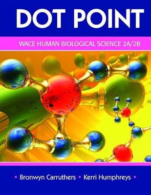 Dot Point WACE Human Biological Science 2A/2B book