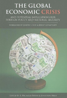 Global Economic Crisis and Potential Implications for Foreign Policy and National Security book