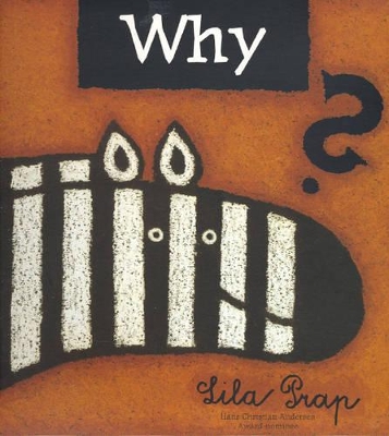 Why? by Lila Prap