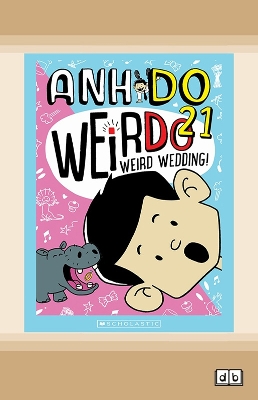 Weird Wedding! (WeirDo 21) by Anh Do