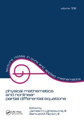 Physical Mathematics and Nonlinear Partial Differential Equations book