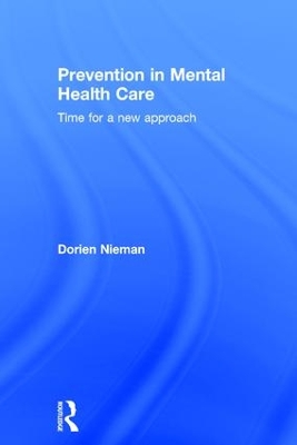 Prevention in Mental Health Care by Dorien Nieman