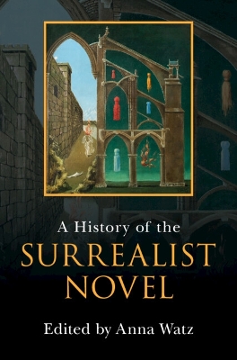 A History of the Surrealist Novel book