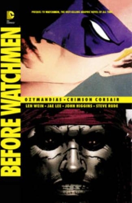 Before Watchmen: Ozymandias / Crimson Corsair TP book