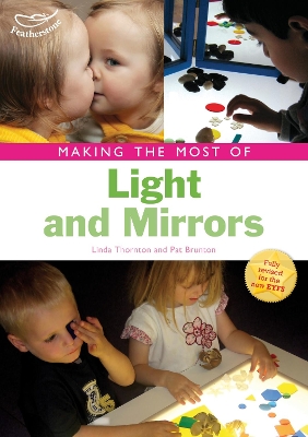 Making the Most of Light and Mirrors book