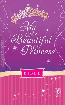 My Beautiful Princess Bible-NLT book