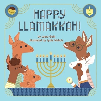 Happy Llamakkah!: A Hanukkah Story book