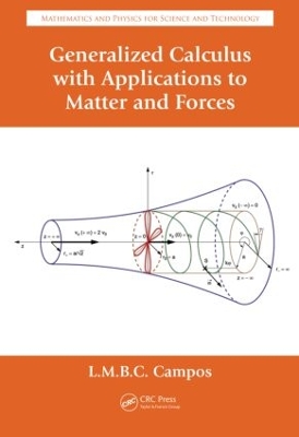 Generalized Calculus with Applications to Matter and Forces book