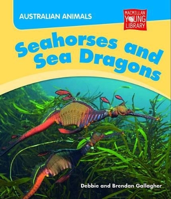 Australian Animals: Seahorses and Sea Dragons book