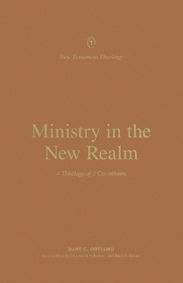 Ministry in the New Realm: A Theology of 2 Corinthians book