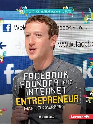 Facebook Founder and Internet Entrepreneur Mark Zuckerberg book