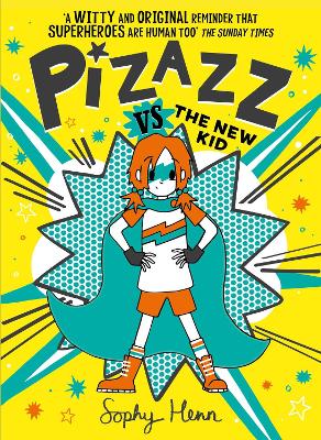 Pizazz vs The New Kid: The super awesome new superhero series!: Volume 2 book