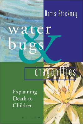 Waterbugs and Dragonflies: Explaining Death to Young Children book