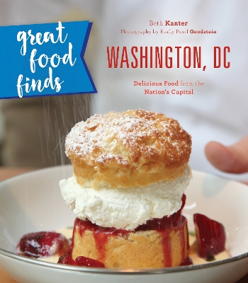 Great Food Finds Washington, DC book