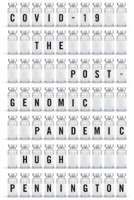 COVID-19: The Postgenomic Pandemic book