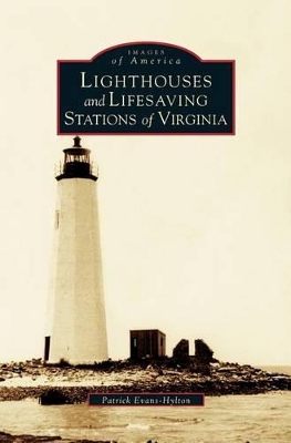 Lighthouses and Lifesaving Stations of Virginia book