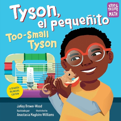 Tyson, el pequeñito / Too-Small Tyson by JaNay Brown-Wood