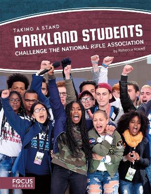 Parkland Students Challenge the National Rifle Association book