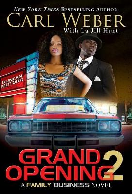 Grand Opening 2: A Family Business Novel book