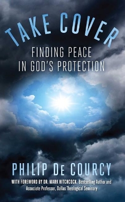 Take Cover: Finding Peace in God's Protection book