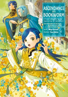 Ascendance of a Bookworm: Part 4 Volume 4 (Light Novel) book