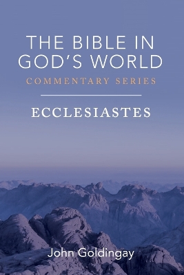 Ecclesiastes by John Goldingay