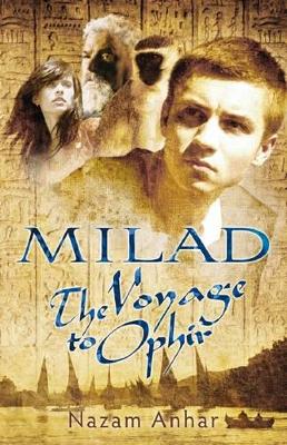 Milad: The Voyage to Ophir book