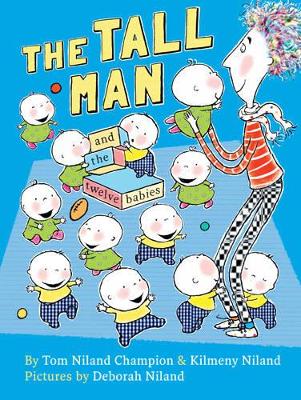 The Tall Man and the Twelve Babies by Tom Niland Champion