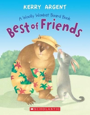 Best of Friends (A Woolly Wombat Story) book