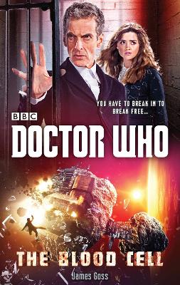 Doctor Who: The Blood Cell (12th Doctor novel) book