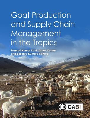 Goat Production and Supply Chain Management in the Tropics book