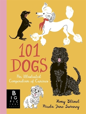 101 Dogs: An Illustrated Compendium of Canines book
